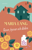 Rosor, kyssar och döden