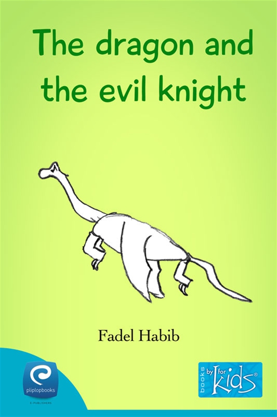 The dragon and the evil knight