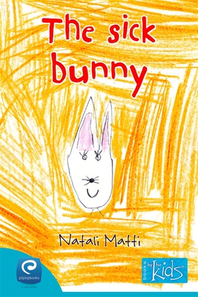 The sick bunny (e-bok) av Natali Matti
