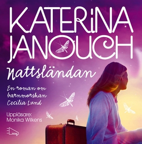 Nattsländan (ljudbok) av Katerina Janouch