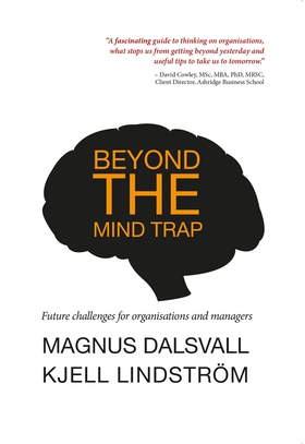 Beyond the mind trap (e-bok) av Magnus Dalsvall