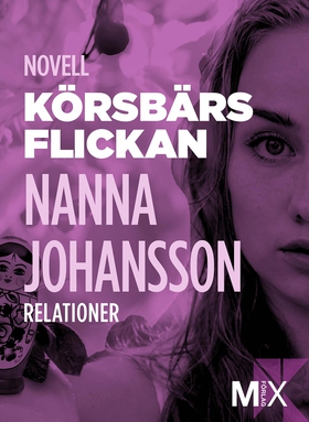 Körsbärsflickan (e-bok) av Nanna Johansson
