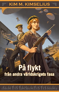 På flykt från andra världskrigets fasa (e-bok)