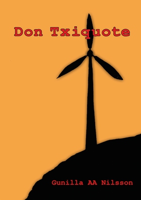 Don Txiquote (e-bok) av Gunilla Nilsson