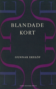 Blandade kort (e-bok) av Gunnar Ekelöf
