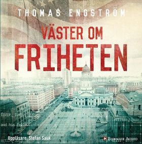 Väster om friheten (ljudbok) av Thomas Engström