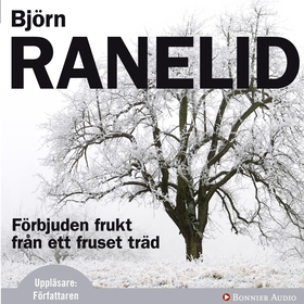 Förbjuden frukt från ett fruset träd (ljudbok)
