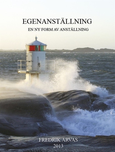 Egenanställning - en ny form av anställning (e-