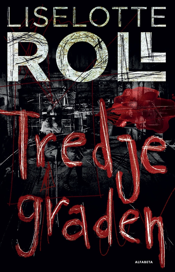 Tredje graden (e-bok) av Liselotte Roll