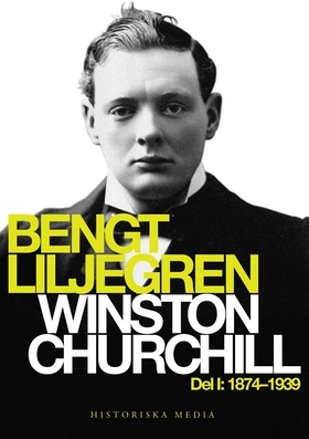 Winston Churchill Del 1. 1874-1939 (e-bok) av B
