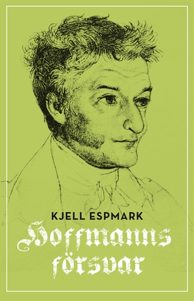 Hoffmanns försvar (e-bok) av Kjell Espmark