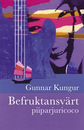 BEFRUKTANSVÄRT piiparjuricoco (e-bok) av Gunnar