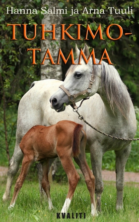 Tuhkimotamma (e-bok) av Hanna Salmi, Arna Tuuli