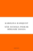 När svenska pojkar började dansa