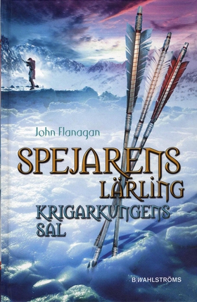 Krigarkungens sal (e-bok) av John Flanagan