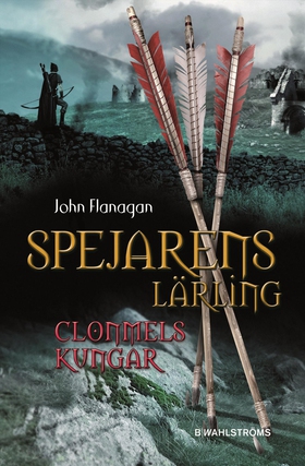 Clonmels kungar (e-bok) av John Flanagan