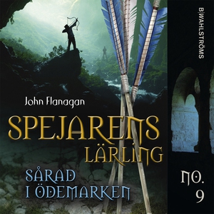 Spejarens lärling 9 - Sårad i ödemarken (e-bok)