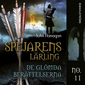 De glömda berättelserna (e-bok) av John Flanaga