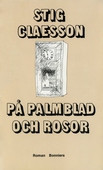 På palmblad och rosor