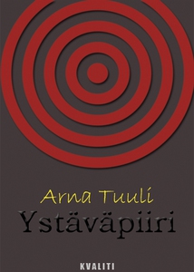 Ystäväpiiri (e-bok) av Arna Tuuli