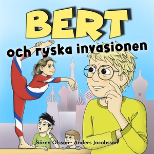 Bert och ryska invasionen (ljudbok) av Sören Ol