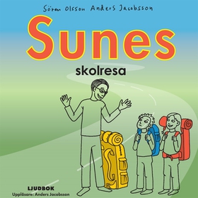 Sunes skolresa (ljudbok) av Sören Olsson, Ander