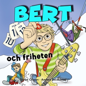 Bert och friheten (ljudbok) av Sören Olsson, An