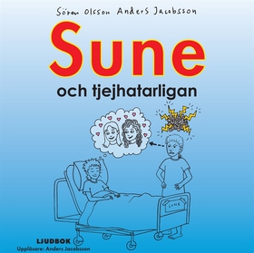Sune och tjejhatarligan (ljudbok) av Sören Olss