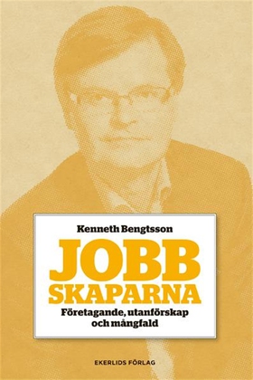 Jobbskaparna (e-bok) av Kenneth Bengtsson