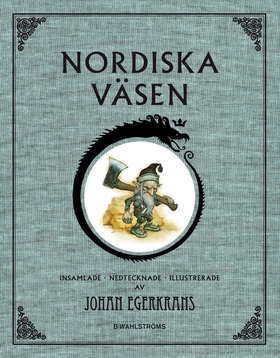 Nordiska väsen (e-bok) av Johan Egerkrans