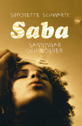 Saba : Sanningar och lögner / Lättläst (e-bok) 