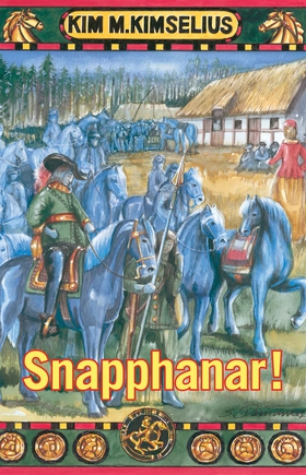 Snapphanar! (e-bok) av Kim M. Kimselius