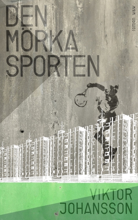 Den mörka sporten (e-bok) av Viktor Johansson