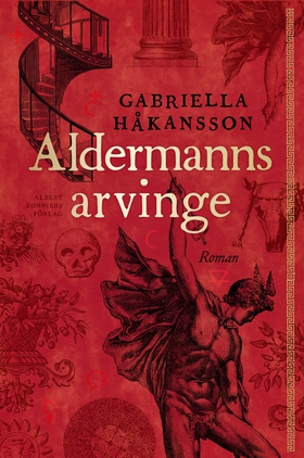 Aldermanns arvinge (e-bok) av Gabriella Håkanss