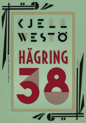 Hägring 38 (e-bok) av Kjell Westö