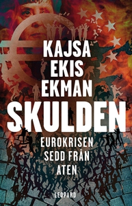 Skulden : Eurokrisen sedd från Aten (e-bok) av