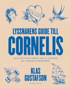 Lyssnarens guide till Cornelis (e-bok) av Klas