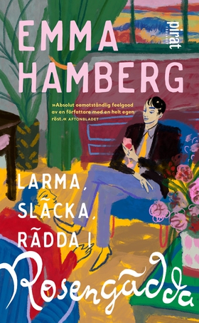 Larma. släcka, rädda i Rosengädda (e-bok) av Em