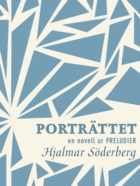 Porträttet : en novell ur Preludier (e-bok) av 