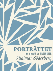 Porträttet : en novell ur Preludier (e-bok) av