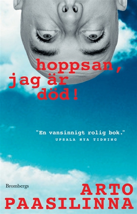 Hoppsan, jag är död (e-bok) av Arto Paasilinna