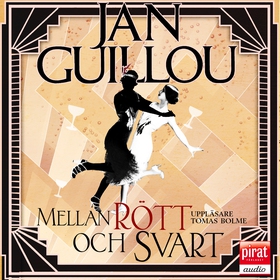 Mellan rött och svart (ljudbok) av Jan Guillou