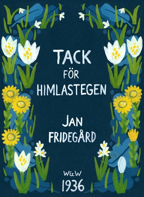 Tack för himlastegen (e-bok) av Jan Fridegård