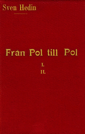 Från pol till pol : 1-2 (e-bok) av Sven Hedin