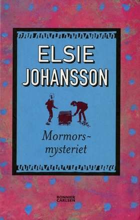 Mormorsmysteriet (e-bok) av Elsie Johansson