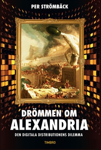Drömmen om Alexandria - Den digitala distributi