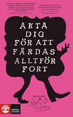 Akta dig för att färdas alltför fort