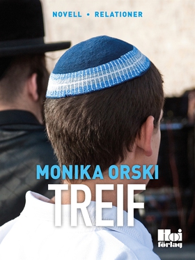 Treif (e-bok) av  Monika Orski, Monika Orski