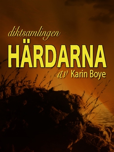 Härdarna (e-bok) av Karin Boye