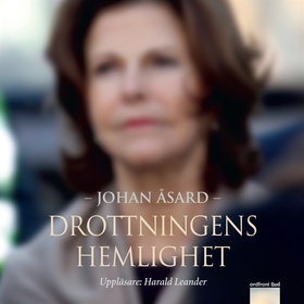 Drottningens hemlighet (ljudbok) av Johan Åsard